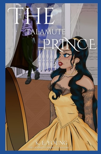The Talamute Prince The Laoonica Chronicles Book 2