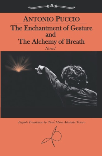 The Enchantment of Gesture and The Alchemy of Breath