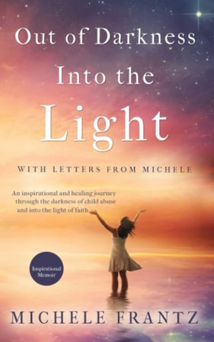 Out of Darkness, Into the Light With Letters from Michele