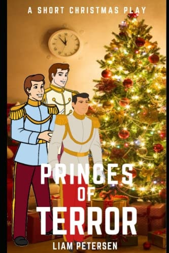 The Princes of Terror A Short Christmas Play