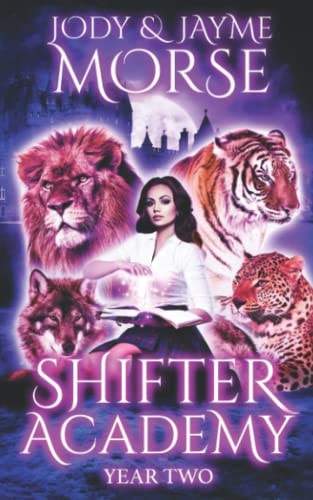 Shifter Academy Year Two