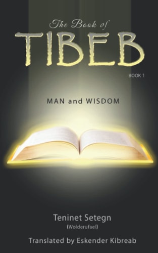 The Book of Tibeb Man & Wisdom