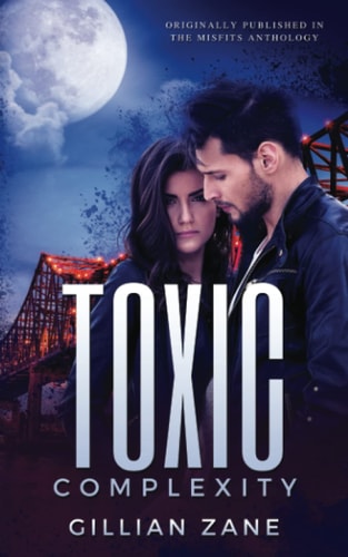 Toxic Complexity A RIP IT Romance Novella