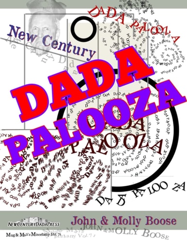 New Century Dada Palooza Mug and Mali's Miscellany, Volume 71