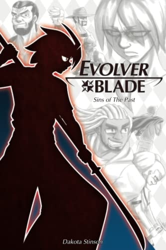 EvolverBlade Vol. 1 Sins of The Past