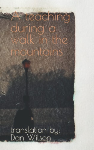 A Teaching During a Walk in the Mountains
