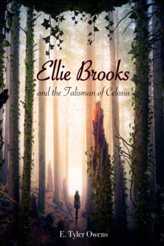 Ellie Brooks and the Talisman of Celosia
