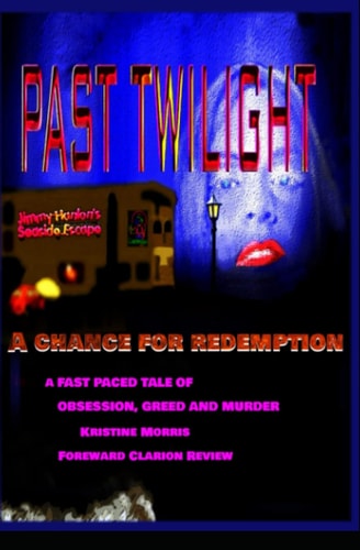 Past Twilight A Chance for Redemption