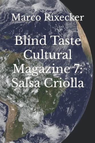 Blind Taste Cultural Magazine 7 Salsa Criolla