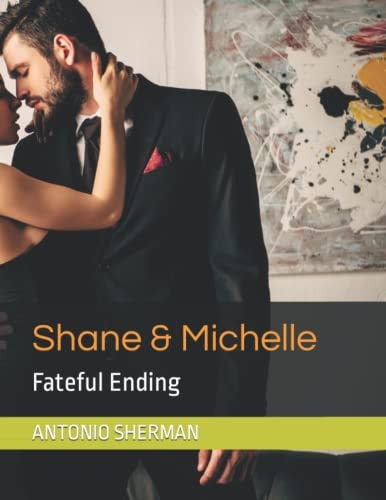 Shane & Michelle Fateful Ending