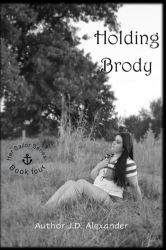 HOLDING BRODY.