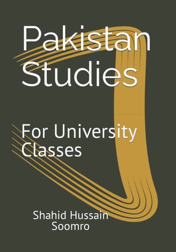 Pakistan Studies For University Classes