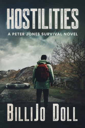 Hostilities A Peter Jones Survival Novel