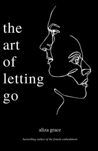 The Art of Letting Go Poetry