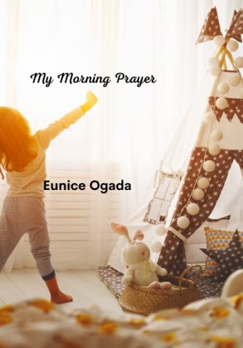My Morning Prayer For Children and by Children