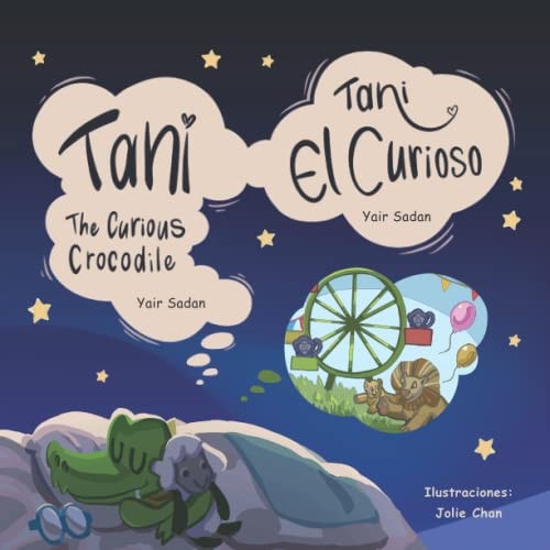 Tani the Curious Crocodile Tani El Curioso