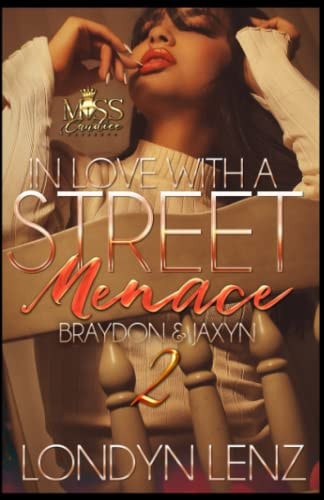 In Love with a Street Menace 2 Braydon & Jaxyn