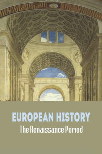 European History The Renaissance Period