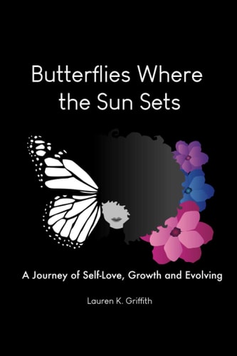 Butterflies Where the Sun Sets A Journey of Self-Love, Growth, and Evolving