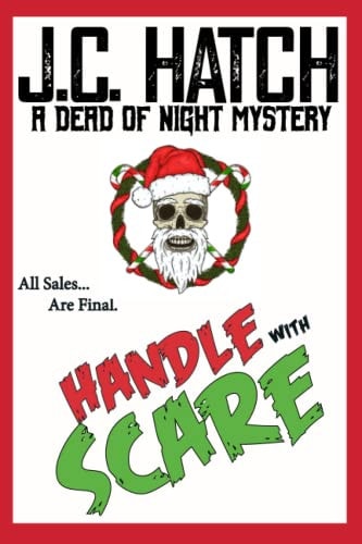 Handle with Scare (A Dead of Night Mystery)