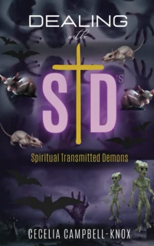 Dealing with STD's Spiritual Transmitted Demons