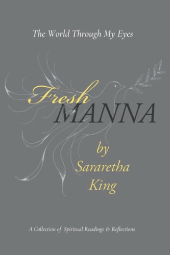 Fresh MANNA The World Through My Eyes - A Collection of Spiritual Readings & Reflections