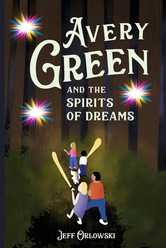 Avery Green And The Spirits Of Dreams A Brave Girl Takes On An Evil Queen