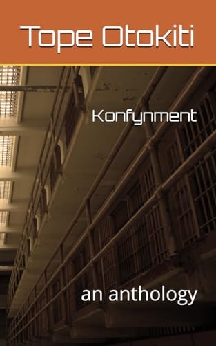 Konfynment An Anthology