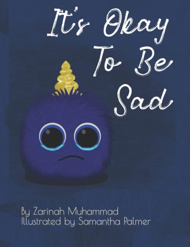 It's Okay To Be Sad