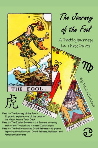 The Journey of the Fool A Poetic Journey in Three Parts
