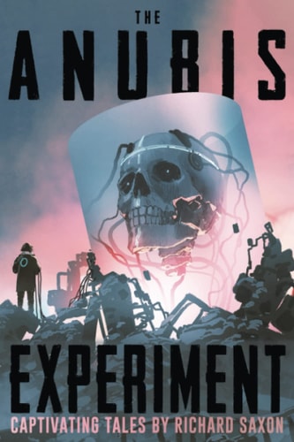 The Anubis Experiment Captivating Tales