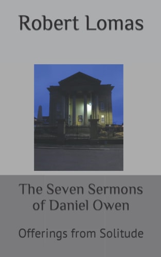 The Seven Sermons of Daniel Owen Offerings from Solitude