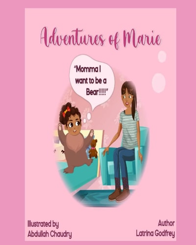 Adventures of Marie : "Momma I Want To Be A Bear!!!"