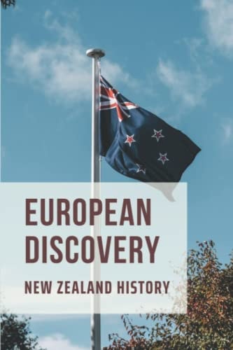 European Discovery New Zealand History