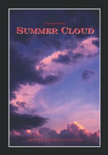 Summer Cloud One Man's Striving Between Sky And Earth