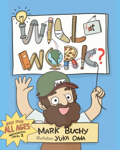 Will it Work?: Will at Work! (Will at Work Will it Work)