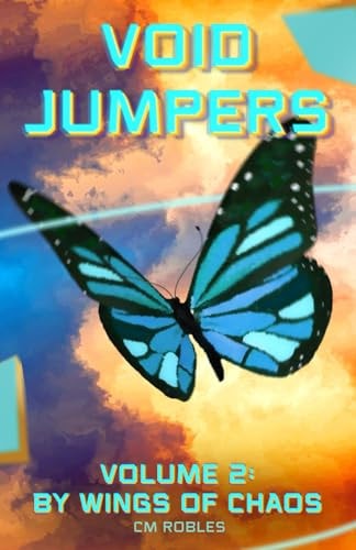 Void Jumpers Volume 2: By Wings of Chaos