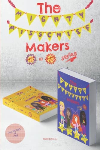 The Mighty MISSchief Makers (2 Book Series)