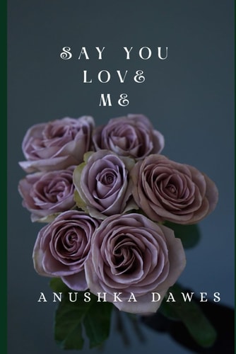 Say You Love Me