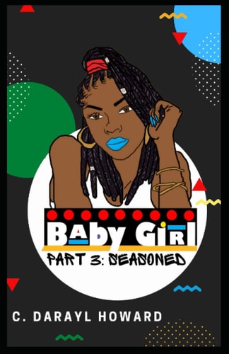 BabyGirl Part 3 Seasoned