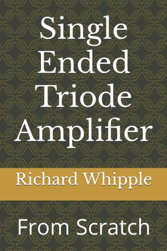 Single Ended Triode Amplifier From Scratch