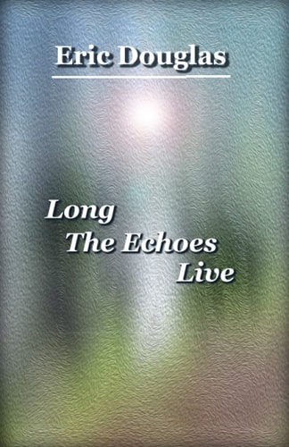 Long The Echoes Live