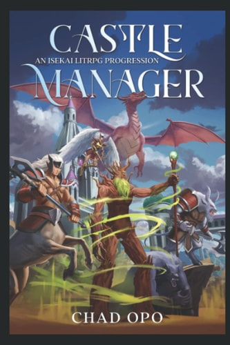 Castle Manager An Isekai LitRPG Progression