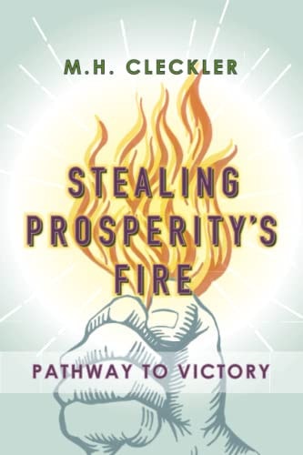 Stealing Prosperity's Fire Pathway to Victory