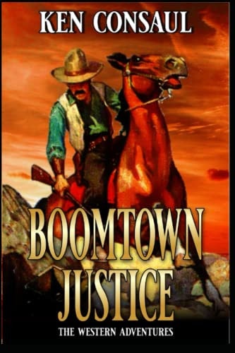 Boomtown Justice The Platte River Waltz, Book Six