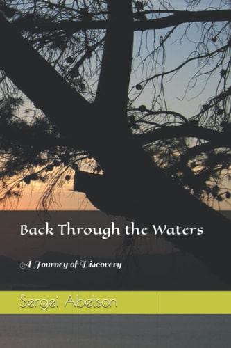 Back Through the Waters A Journey of Discovery
