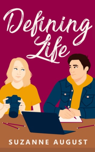 Defining Life A Sweet Young Adult Romance