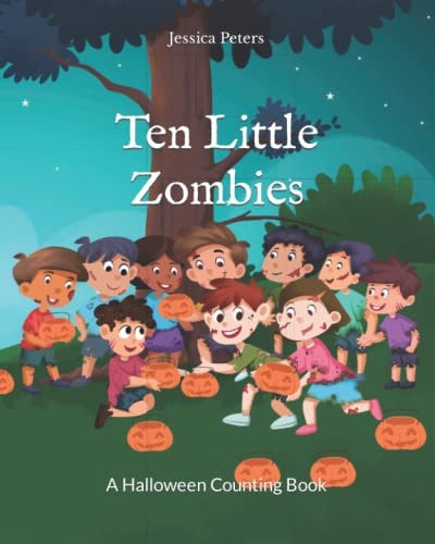 Ten Little Zombies A Halloween Counting Book