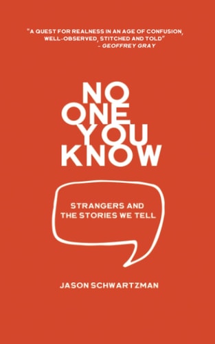 No One You Know Strangers and The Stories We Tell