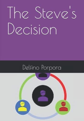 The Steve's Decision